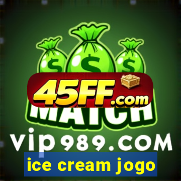 ice cream jogo